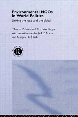 Environmental NGOs in World Politics by Matthias Finger image