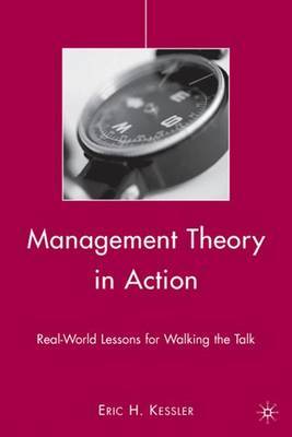 Management Theory in Action by Eric H. Kessler image