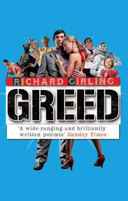 Greed by Richard Girling image