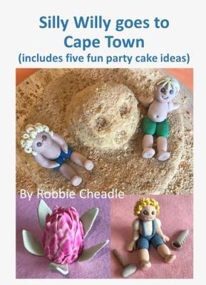 Silly Willy Goes to Cape Town by Robbie Cheadle image