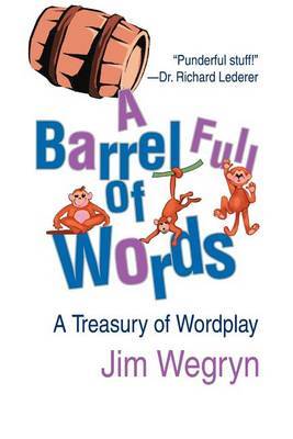 A Barrel Full of Words by Jim Wegryn image