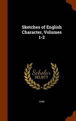 Sketches of English Character, Volumes 1-2 image