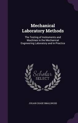 Mechanical Laboratory Methods by Julian Chase Smallwood image