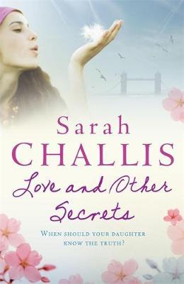 Love and Other Secrets by Sarah Challis image