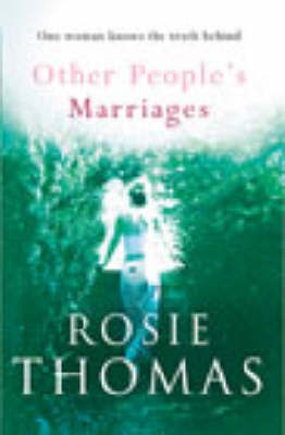 Other Peoples Marriages by Rosie Thomas image