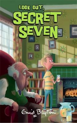 Look Out Secret Seven by Enid Blyton