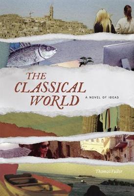 The Classical World by Thomas Fuller . image