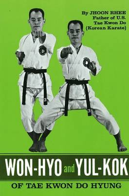 Won-Hyo and Yul-Kok of Tae Kwon Do Hyung by Jhoon Rhee image