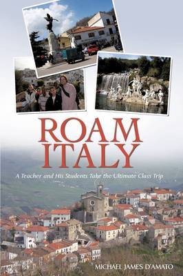 Roam Italy by Michael James D'Amato image