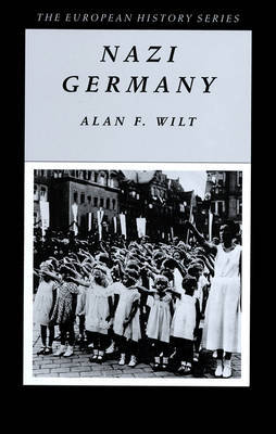 Nazi Germany by Alan F Wilt image