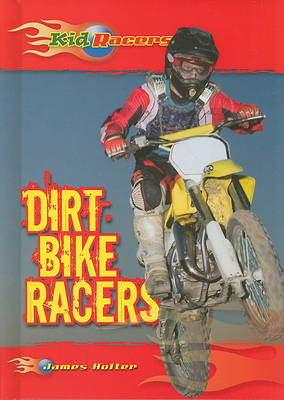 Dirt Bike Racers by James Holter image