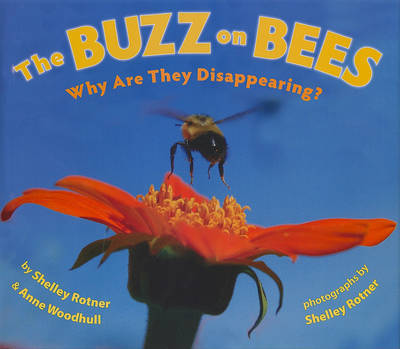The Buzz on Bees by Shelley Rotner image