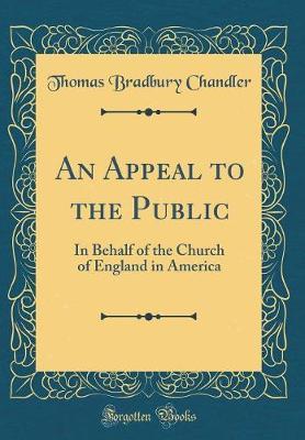 An Appeal to the Public by Thomas Bradbury Chandler image