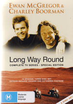 Long Way Round - Complete TV Series (3 Disc Set) on DVD Long Way Round - Complete TV Series (3 Disc Set) on DVD