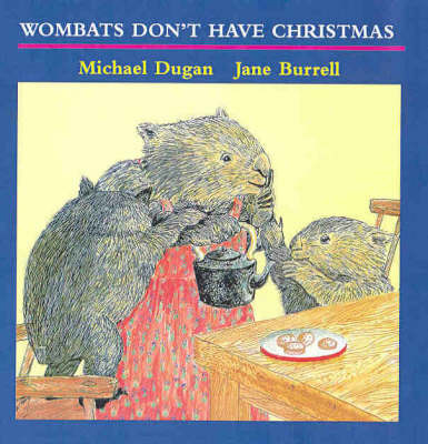 Wombat's Don't Have Christmas: Pocket Version by Michael Dugan image
