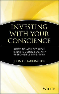 Investing with Your Conscience by John C. Harrington image