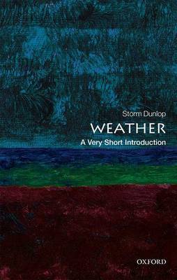 Weather: A Very Short Introduction by Storm Dunlop image