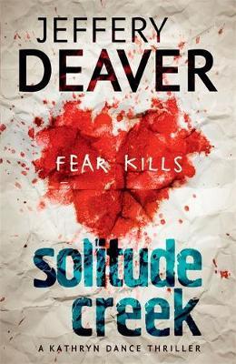 Solitude Creek by Jeffery Deaver