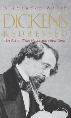 Dickens Redressed by Alexander Welsh image