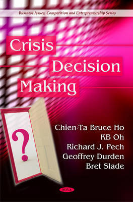 Crisis Decision Making on Hardback by Chien-Ta Bruce Ho