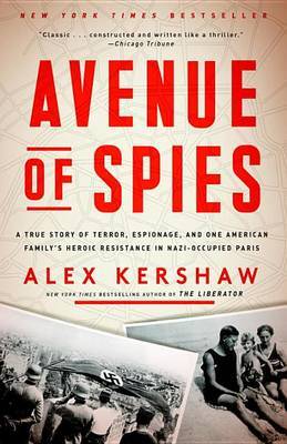 Avenue of Spies by Alex Kershaw image