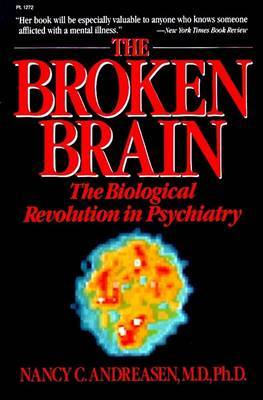 Broken Brain by Nancy C Andreasen image