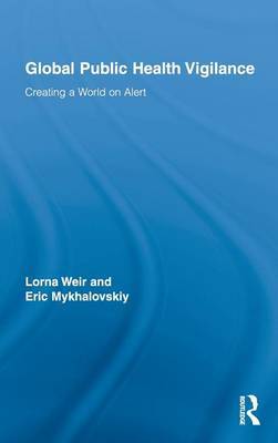 Global Public Health Vigilance by Lorna Weir image
