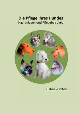 Die Pflege Ihres Hundes by Gabriele Peters image