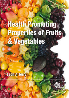 Health-Promoting Properties of Fruits and Vegetables by Leon Terry image
