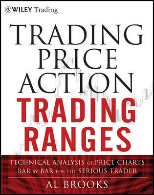 Trading Price Action Trading Ranges on Hardback by Al Brooks