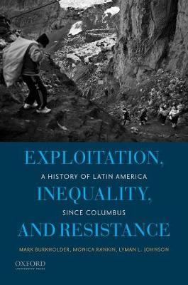 Exploitation, Inequality, and Resistance by Mark Burkholder