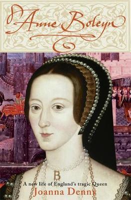Anne Boleyn by Joanna Denny image