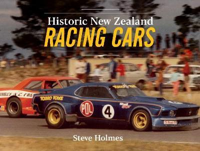 Historic New Zealand Racing Cars by Steve Holmes image
