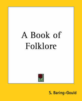 A Book of Folklore on Paperback by S Baring.Gould