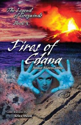 Fires of Edana by Annie Morecambe image