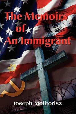 The Memoirs of an Immigrant by Joseph Molitorisz image