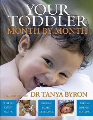 Your Toddler Month by Month by Tanya Byron image