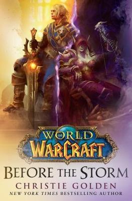World of Warcraft: Before the Storm by Christie Golden image