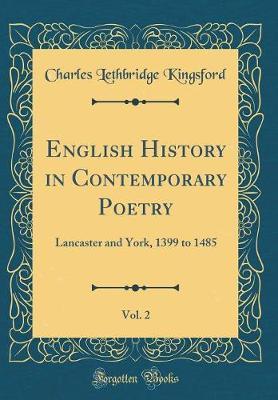 English History in Contemporary Poetry, Vol. 2 by Charles Lethbridge Kingsford image