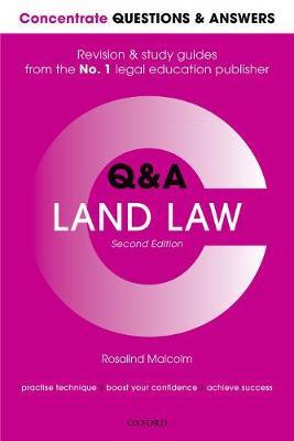 Concentrate Questions and Answers Land Law by Rosalind Malcolm