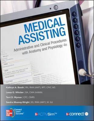 Medical Assisting: Administrative and Clinical Procedures with Anatomy and Physiology by Kathryn A Booth image