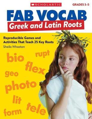 Fab Vocab: Greek and Latin Roots image