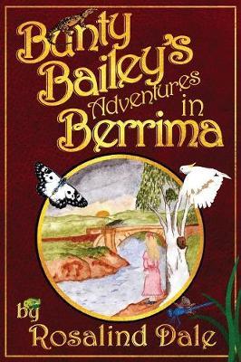 Bunty Bailey's Adventures in Berrima by Rosalind Dale image