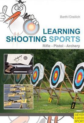 Learning Shooting Sports by Katrin Barth image