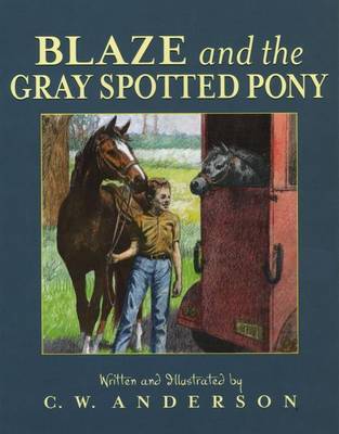 Blaze and the Gray Spotted Pony by C.W. Anderson image