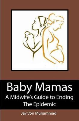 Baby Mamas by Jayvon Muhammad image