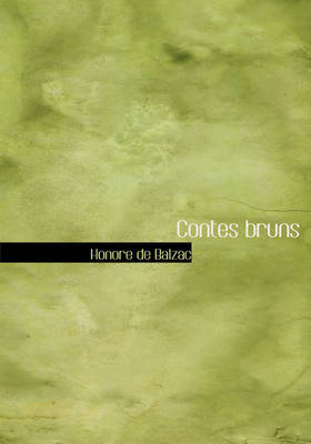 Contes Bruns on Hardback by Honore de Balzac