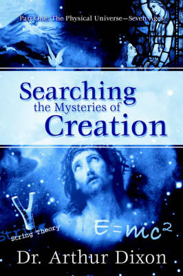 Searching the Mysteries of Creation by Dr. Art Dixon image