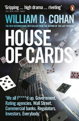 House of Cards by William D Cohan