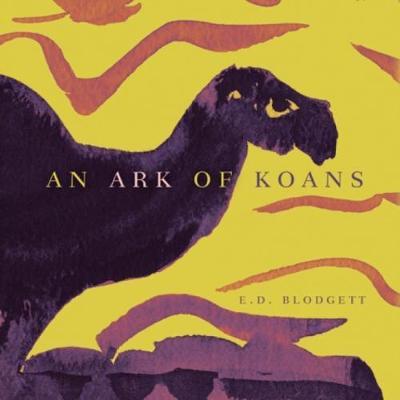 An Ark of Koans by E.D. Blodgett image